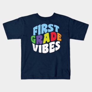 First Grade Back To School Vibes Kids T-Shirt